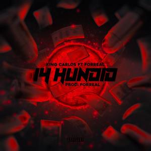 14 HUNDID (feat. Forreal) [Explicit]