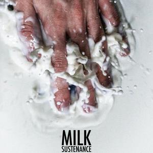 MILK II: SUSTENANCE (Original Short Film Soundtrack)