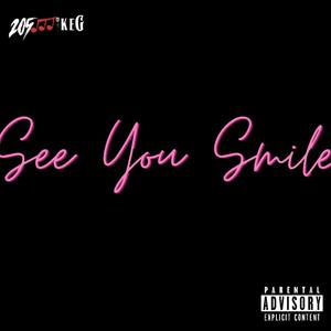 See You Smile (Explicit)