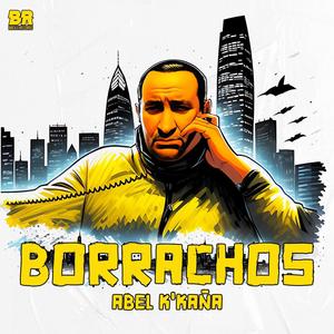 Borrachos (Explicit)