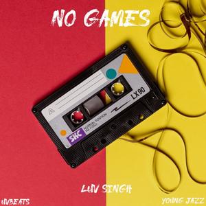 No Games (feat. Young Jazz)