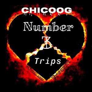 Number 3 (Trips) [Explicit]