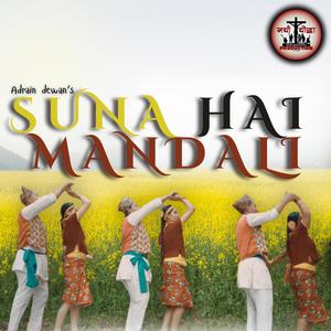 Suna Hai Mandali (feat. Adrian Dewan)