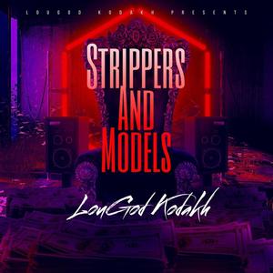 Strippers And Models (Explicit)