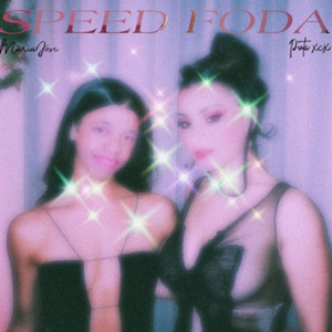 Speed Foda (Explicit)