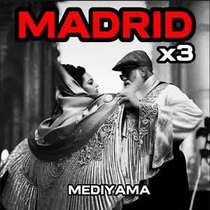 MADRID x3 (Chotis)