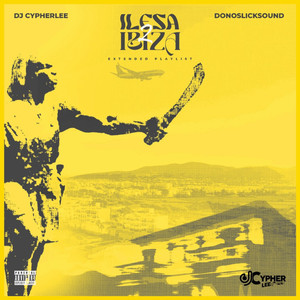 Ilesa to Ibiza (Explicit)