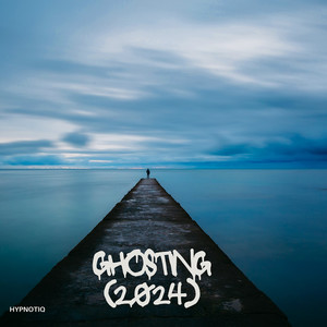 Hypnotiq - Ghosting (2024) (Explicit)