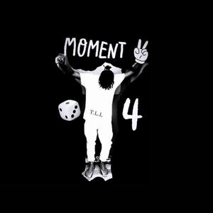 Moment 2 Die 4 (Explicit)