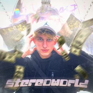 Stereoworld (Explicit)