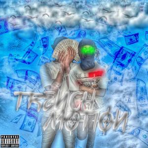 Trench motion (feat. Ygron) (Explicit)