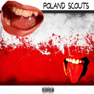 Poland Scouts (feat. Cap Denny) [Explicit]