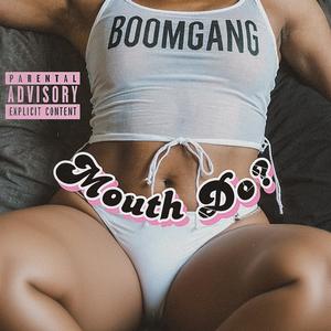 Mouth Do (Explicit)