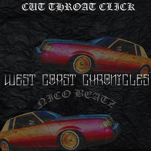 WEST COAST CHRONICLES (Explicit)