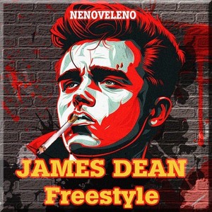 James Dean Freestyle (Explicit)