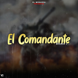 El Comandante, Vol. 1