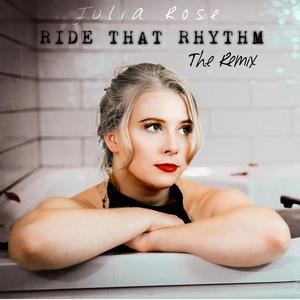 Ride That Rhythm (the Remix)