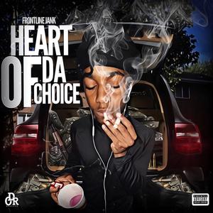 Heart Of Da Choice (Explicit)