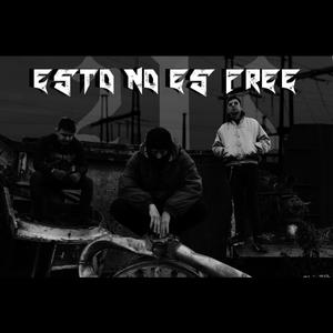 Esto no es Free (feat. EL Bort & Knno) (Explicit)