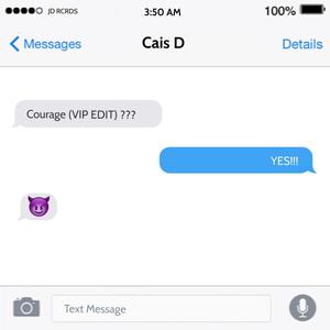 Courage (feat. DJ Jdee) [VIP MIX]