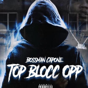 Top Blocc Opp, Pt. 1 (Explicit)