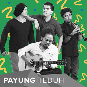 PayungTeduh Inspire Songs (口白)