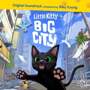 Little Kitty Big City (Original Soundtrack) (大城小猫 游戏原声带)