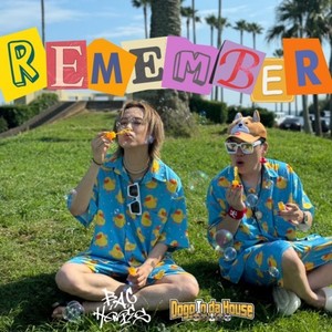 REMEMBER (feat. DJ RYOTA & YUSUKE)