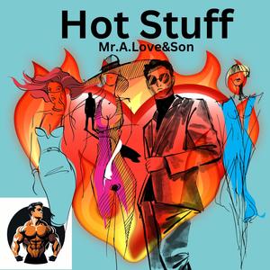 Hot Stuff (feat. Wes Yee)