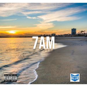 7AM (Explicit)