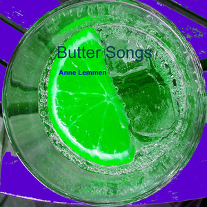 Butter Songs