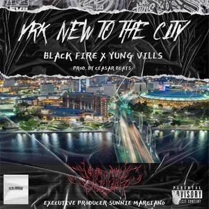 YRK NEW TO THE CITY (Explicit)