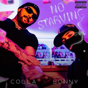 No Starving (feat. Sonny83Baby) [Explicit]