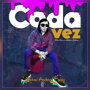 Cada Vez (Remix)