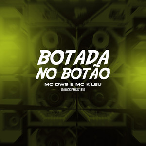 Botada no Botão (Explicit)