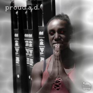 Proud (Explicit)