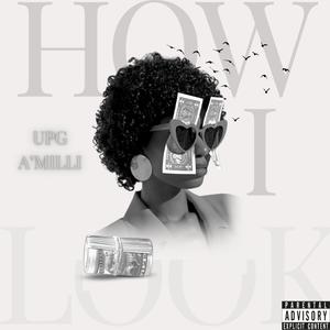 how i look (Explicit)