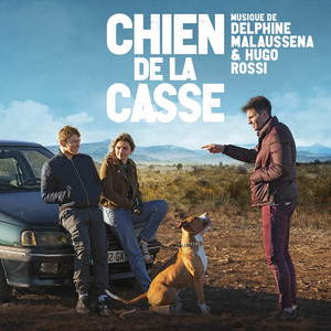 Chien de la casse (Bande originale du film) [Explicit]