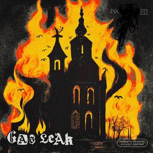 Gas L3ak (Explicit)