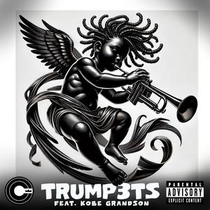 TRUMP3TS (feat. KobeGrandson) (Explicit)