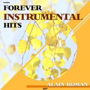 ALAIN ROMANS - FOREVER INSTRUMENTAL HITS