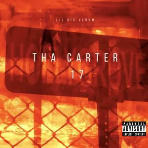 Tha Carter 17 (Explicit)