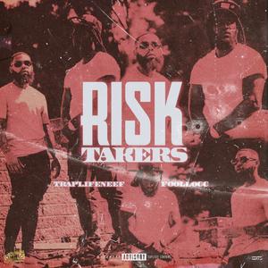 Risk Takers (Explicit)