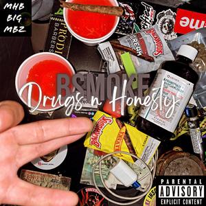 Drugs N Honesty (Explicit)