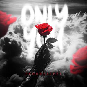 Only You