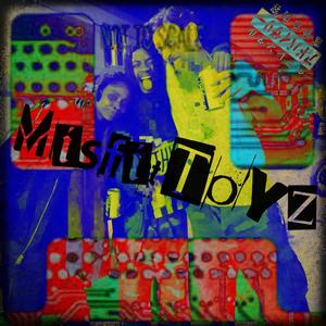 Mistfit Toyz (Explicit)