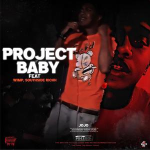 Project Baby (feat. Wimp & Southside Richh) [Explicit]