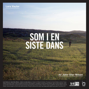 Som i en siste dans (feat. John Olav Nilsen)