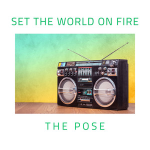 Set The World On Fire