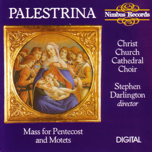 Palestrina: Mass For Pentecost & Five Motets